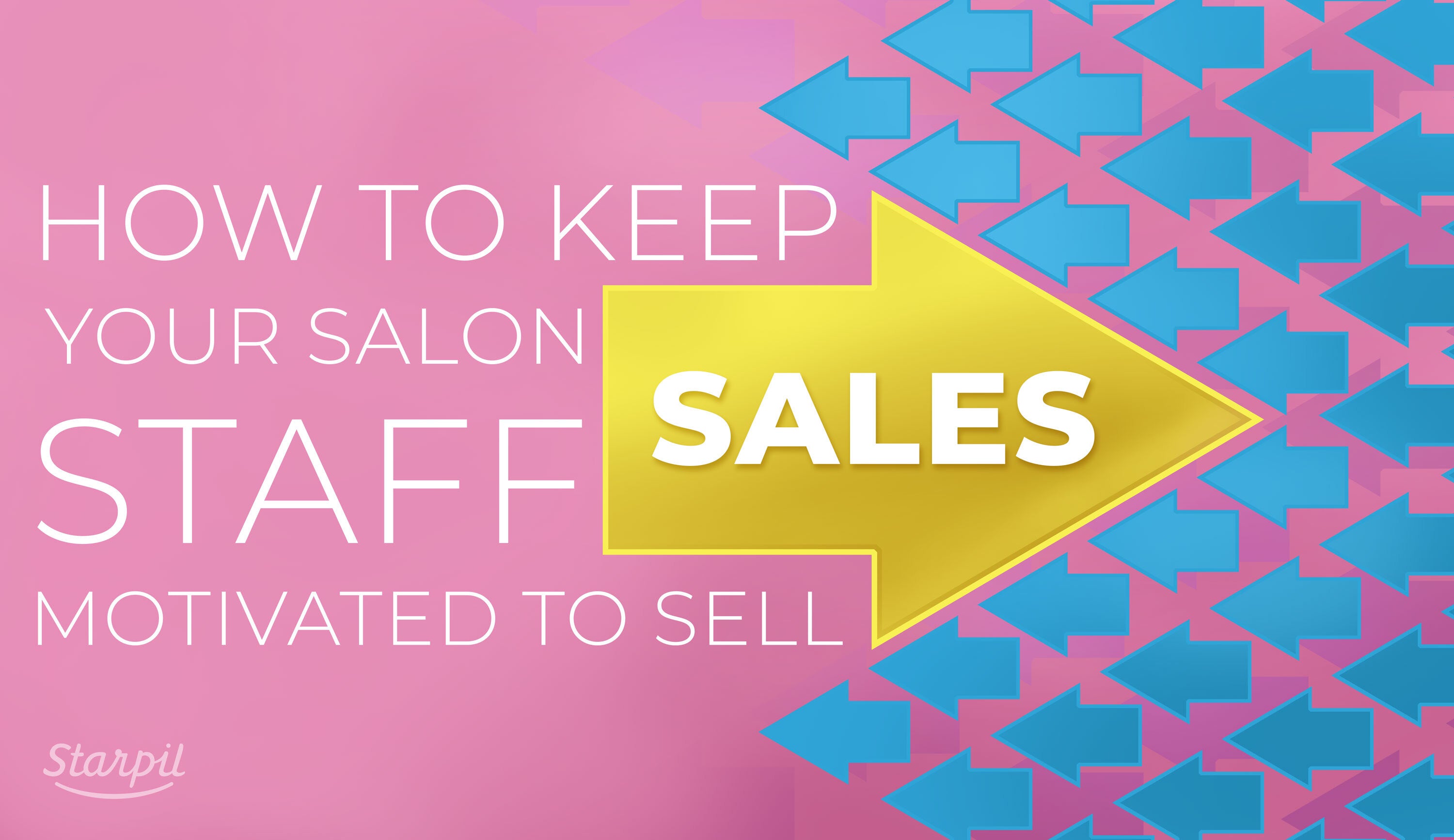 How to Motivate Your Salon Staff to Sell