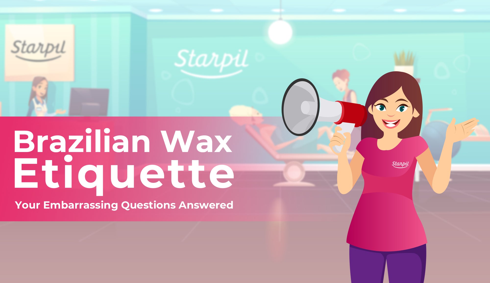 Brazilian Wax Etiquette 