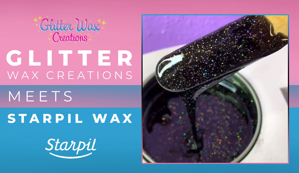 Glitter Wax Creations Meets Starpil Wax