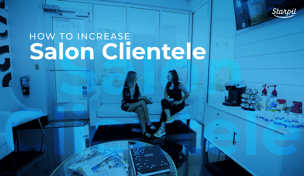 How to Increase Salon Clientele in the Current Economy