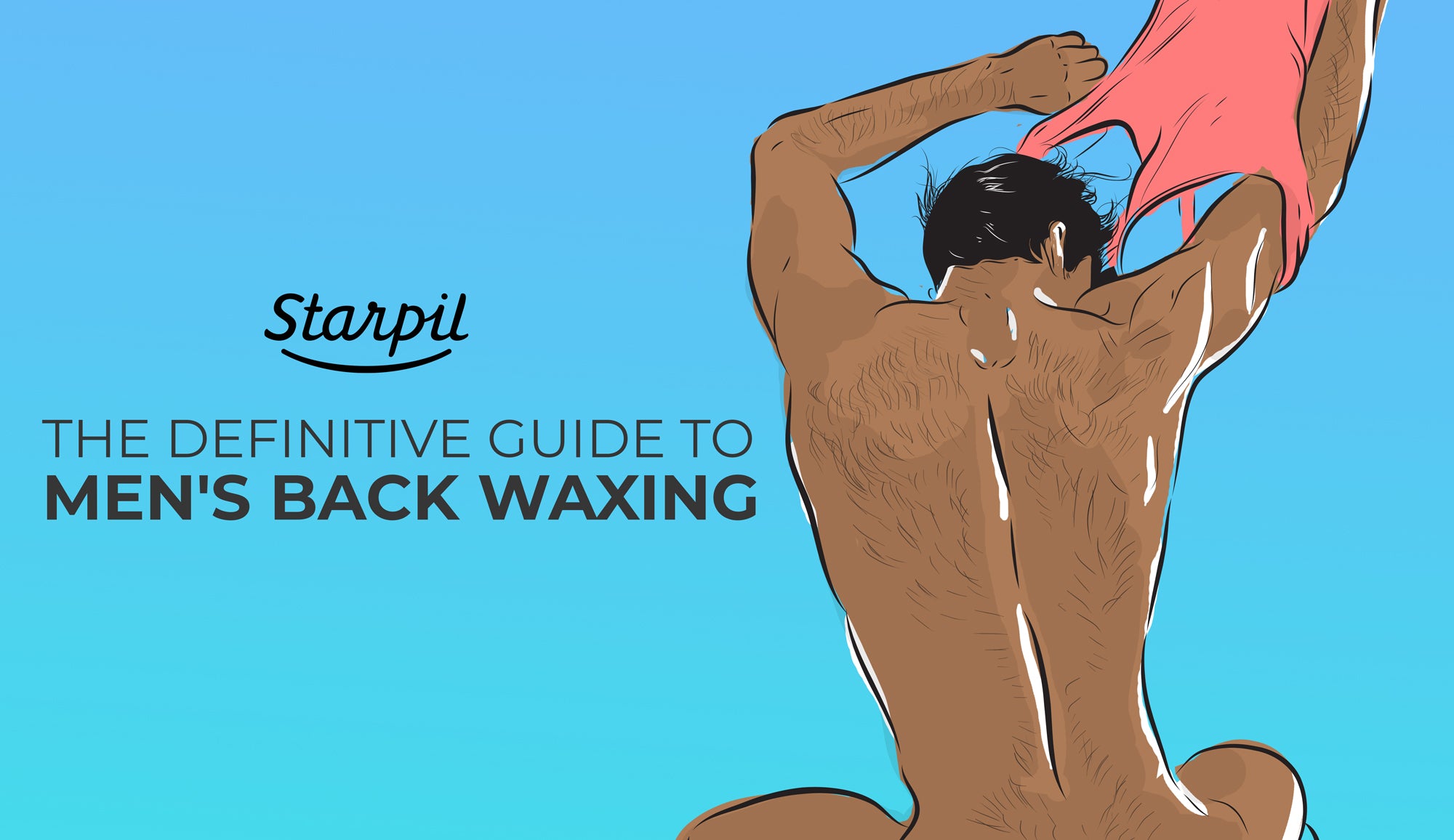 The Definitive Guide to Men's Back Waxing